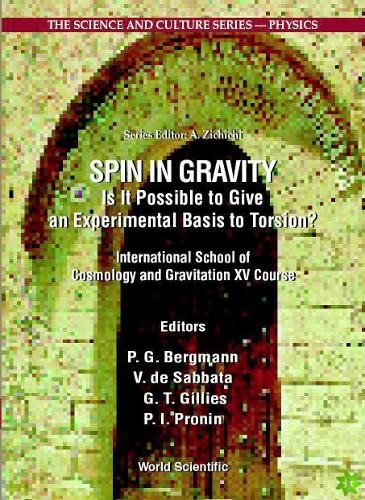 Spin In Gravity - Is It Possible To Give An Experimental Basis To Torsion?