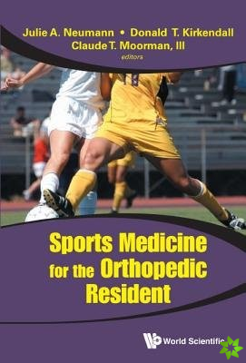 Sports Medicine For The Orthopedic Resident