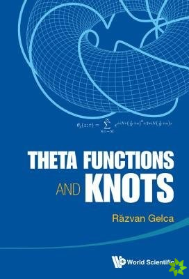 Theta Functions And Knots