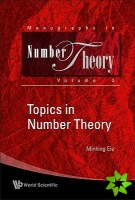 Topics In Number Theory
