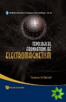 Topological Foundations Of Electromagnetism