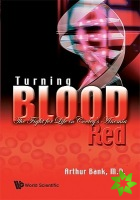 Turning Blood Red: The Fight For Life In Cooley's Anemia