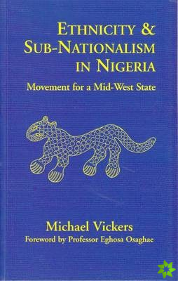 Ethnicity and Sub-Nationalism in Nigeria