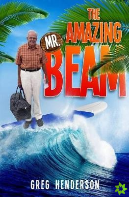 Amazing Mr. Beam