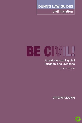 Dunn's Law Guides -Civil Litigation 4th Edition