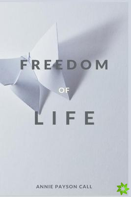 Freedom of Life
