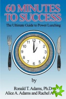 60 Minutes to Success
