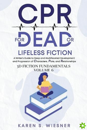 CPR for Dead or Lifeless Fiction