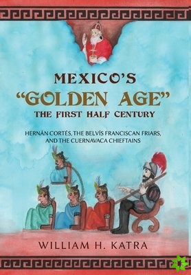 Mexico's Golden Age