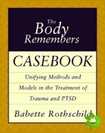 Body Remembers Casebook