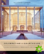 Celebrating the Courthouse