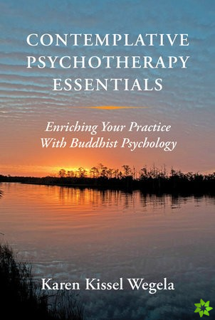 Contemplative Psychotherapy Essentials