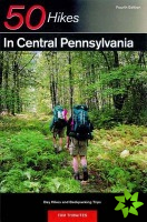 Explorer's Guide 50 Hikes in Central Pennsylvania
