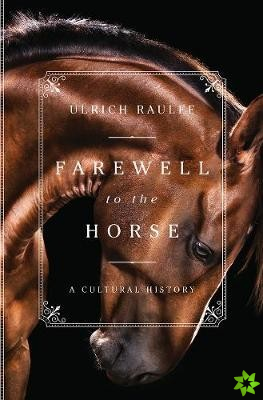 Farewell to the Horse