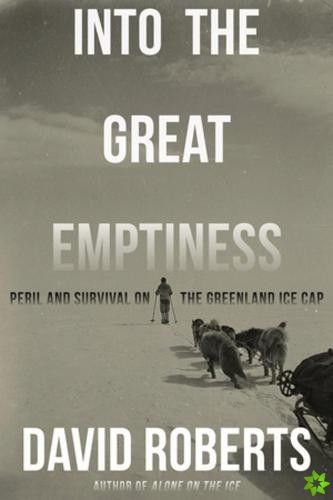 Into the Great Emptiness