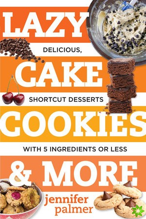 Lazy Cake Cookies & More