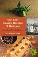 Lost Ravioli Recipes of Hoboken