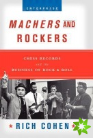 Machers and Rockets