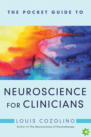 Pocket Guide to Neuroscience for Clinicians