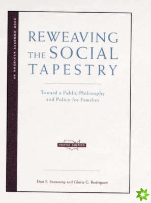 Reweaving the Social Tapestry