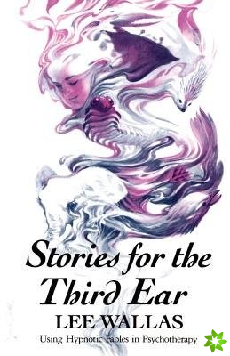 Stories for the Third Ear