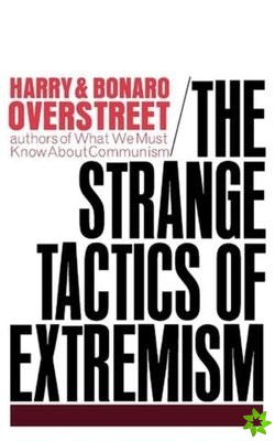 Strange Tactics of Extremism