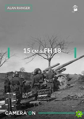 15 Cm s.Fh 18 German Heavy Howitzer