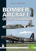 Bomber Aircraft of 305 Squadron