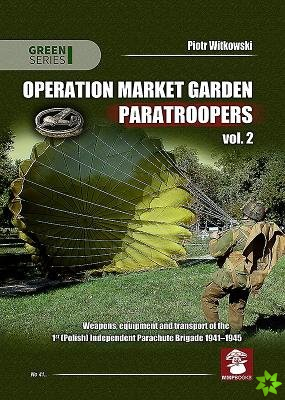 Operation Market Garden Paratroopers