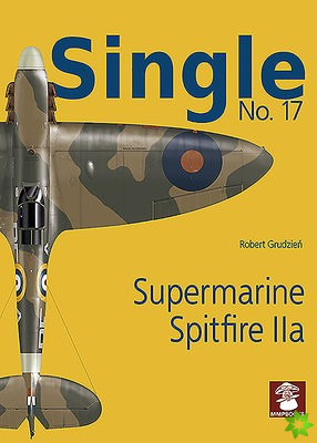 Single 17: Supermarine Spitfire IIa