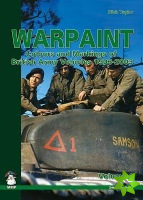Warpaint - Colours and Markings of British Army Vehicles 1903-2003