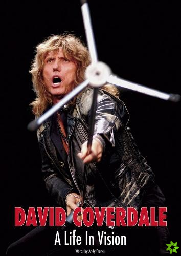 David Coverdale: A Life In Vision