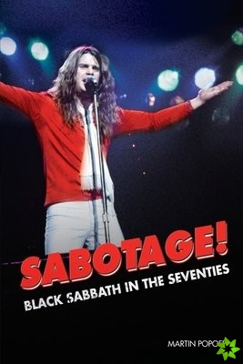 Sabotage! Black Sabbath in the Seventies