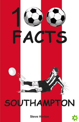 Southampton - 100 Facts
