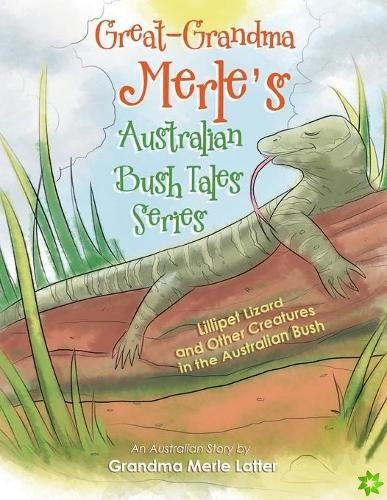 Great-Grandma Merle's Australian Bush Tales Series