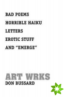 Bad Poems Horrible Haiku Letters Erotic Stuff And Emerge