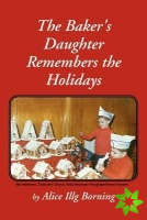 Baker's Daughter Remembers the Holidays