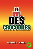Bal Des Crocodiles