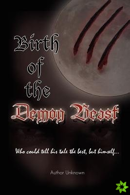 Birth of the Demon Beast