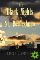 Black Nights in St. Petersburg