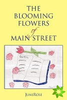 Blooming Flowers of Main Street