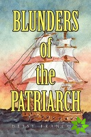 Blunders of the Patriarch
