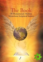 Book Of Phenomenal, Hidden, Mysterious Scriptural Secrets