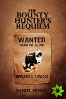 Bounty Hunter's Requiem