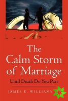 Calm Storm of Marriage