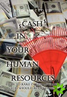 Cash in Your Human Resources