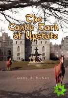 Castle Dark of Upstate