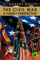 Civil War, A Family Perspective