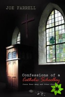 Confessions of a Catholic Schoolboy