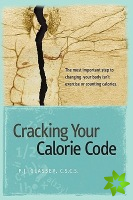 Cracking Your Calorie Code